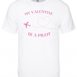 Valentine's Day Special- Pilot T-Shirt