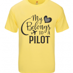 My Heart Belongs To A Pilot - T-Shirt