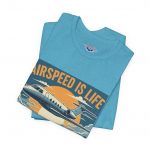 Airspeed Is Life Tee — Blue Skies & Tailwinds Aviation T‑Shirt - Image 23