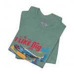 I Like Big Tails I Cannot Lie Airplane T-Shirt - Image 31