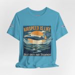 Airspeed Is Life Tee — Blue Skies & Tailwinds Aviation T‑Shirt - Image 24