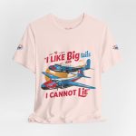 I Like Big Tails I Cannot Lie Airplane T-Shirt - Image 4