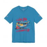 I Like Big Tails I Cannot Lie Airplane T-Shirt - Image 37