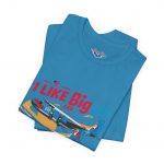 I Like Big Tails I Cannot Lie Airplane T-Shirt - Image 39