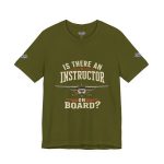 Instructor Board Tee — "Is There an Instructor Board?" Funny Instructor T‑Shirt - Image 61
