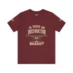 Instructor Board Tee — "Is There an Instructor Board?" Funny Instructor T‑Shirt - Image 208