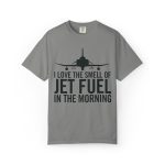 "I Love the Smell of Jet Fuel in the Morning" Pilot Tee - Image 29