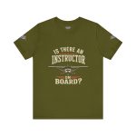 Instructor Board Tee — "Is There an Instructor Board?" Funny Instructor T‑Shirt - Image 73