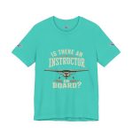 Instructor Board Tee — "Is There an Instructor Board?" Funny Instructor T‑Shirt - Image 76