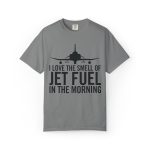 "I Love the Smell of Jet Fuel in the Morning" Pilot Tee - Image 13