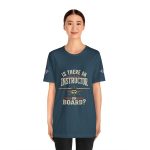 Instructor Board Tee — "Is There an Instructor Board?" Funny Instructor T‑Shirt - Image 174