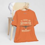 Instructor Board Tee — "Is There an Instructor Board?" Funny Instructor T‑Shirt - Image 36