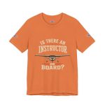 Instructor Board Tee — "Is There an Instructor Board?" Funny Instructor T‑Shirt - Image 31